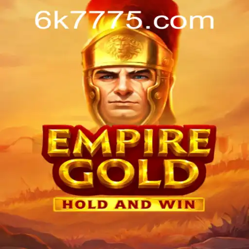 EmpireGold: Unveiling the World of Strategy and Adventure