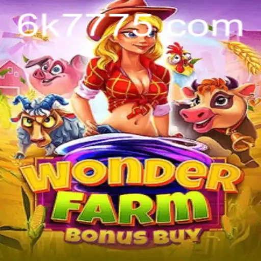 Discover the Thrills of WonderFarmBonusBuy: An Engaging Gaming Experience